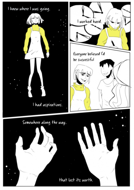 Comic featuring a girl in a yellow sweater and white dress. Panes say "I had aspirations," "Everyone believed I would be successful," "Somewhere along the way."