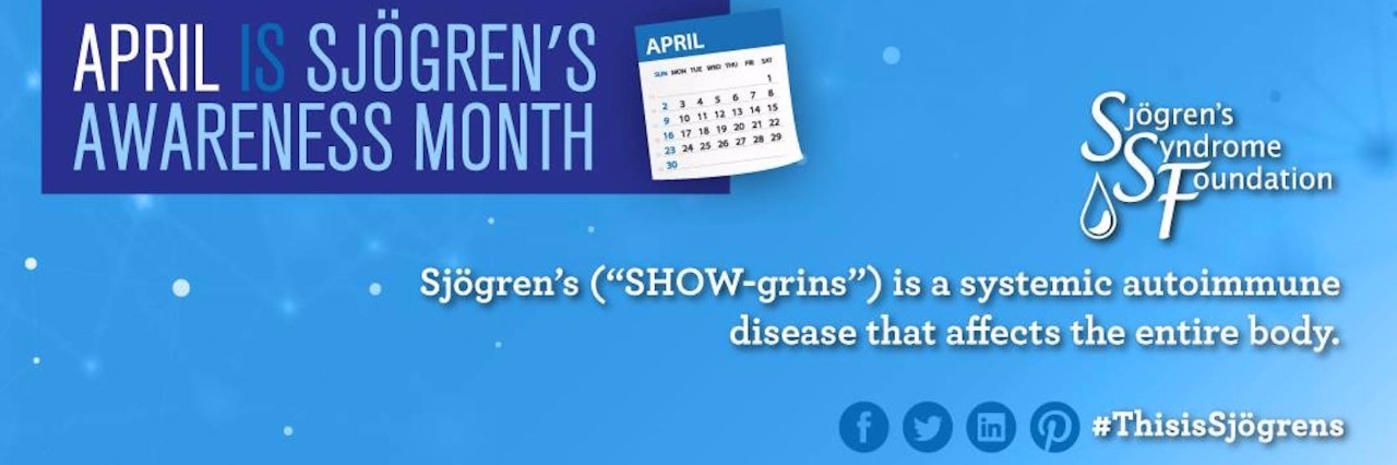 Raising Awareness for Sjögren's Syndrome in April sjogren's awareness month in april