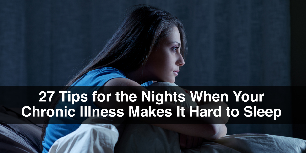 27 Tips For Coping With Sleeping Challenges The Mighty
