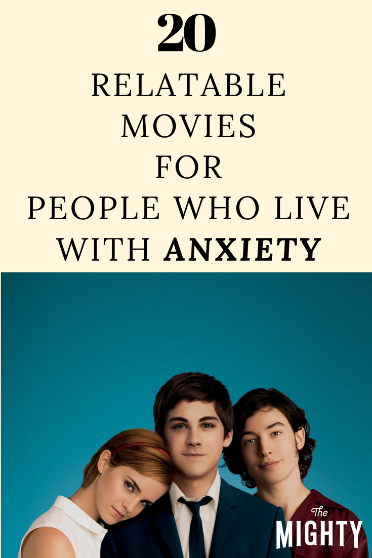 20 Relatable Movies for People Who Live With Anxiety