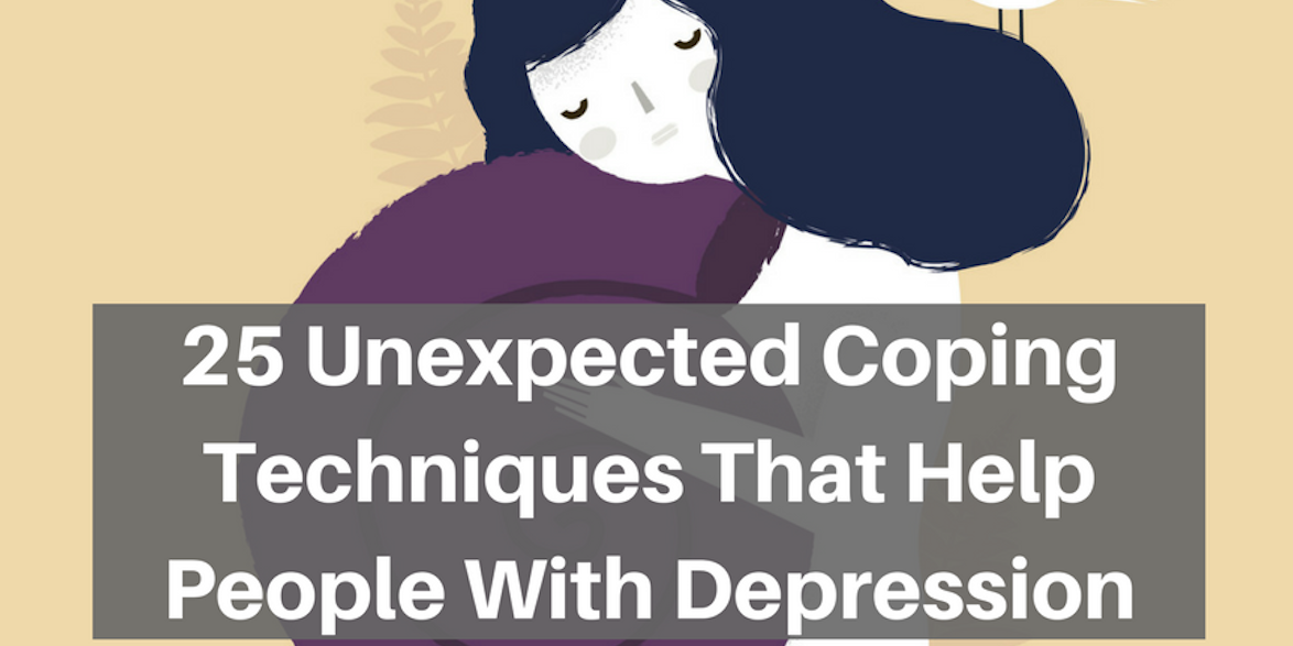 25 Unexpected Coping Techniques That Help People With Depression