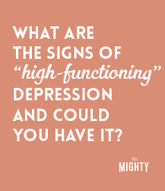 What Are the Signs of 'High-Functioning' Depression and Could You Have It?