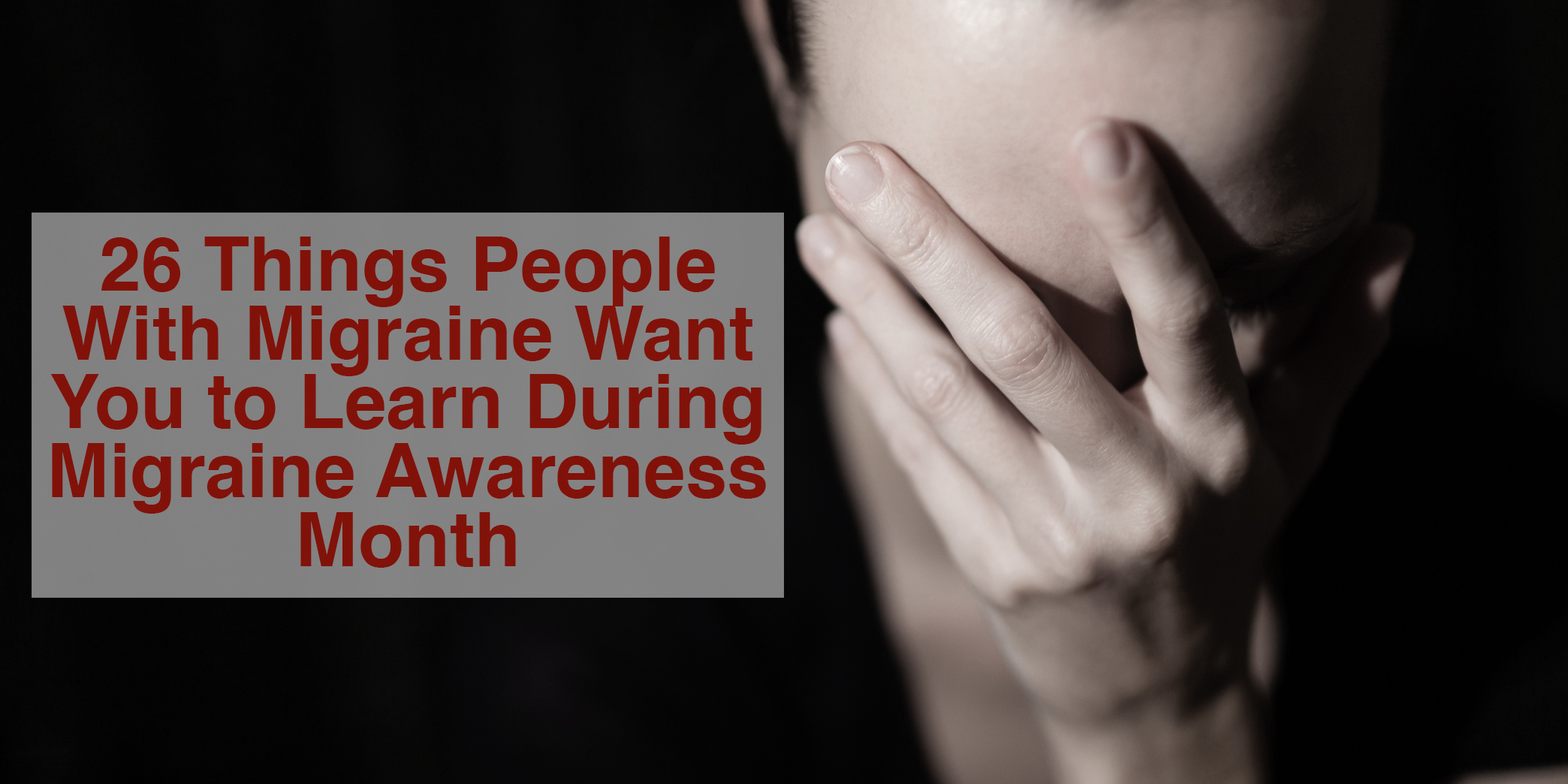 26-things-to-know-during-migraine-awareness-month-the-mighty