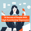 18 Secrets of People with 'High-Functioning' Depression (2)