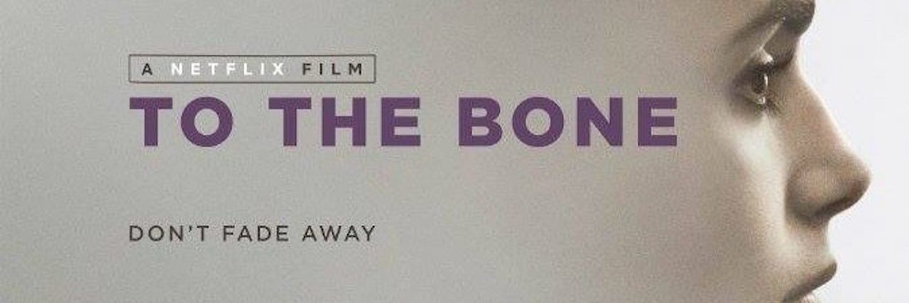 My Reflections After Watching 'To the Bone'