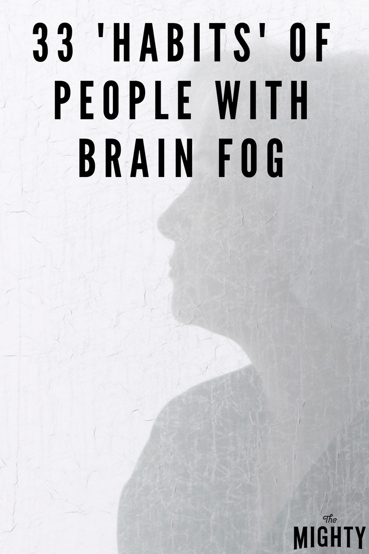 33 'Habits' of People With Brain Fog