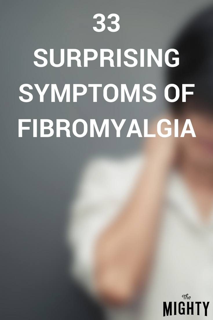 33 Surprising Symptoms of Fibromyalgia