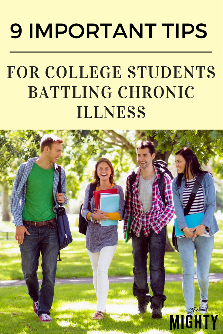 9 Important Tips for College Students Battling Chronic Illness