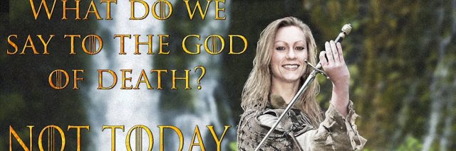 kathy soppet photoshopped into a knight's outfit holding a sword with text that reads 'what do we say to the god of death? not today'