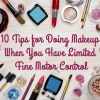 10 Tips for Doing Makeup When You Have Limited Fine Motor Control