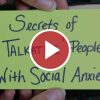 Secrets of 'Talkative' People With Social Anxiety