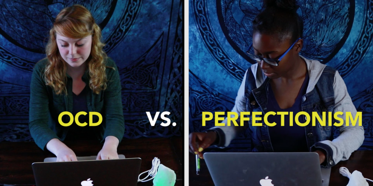 OCD Vs. Perfectionism