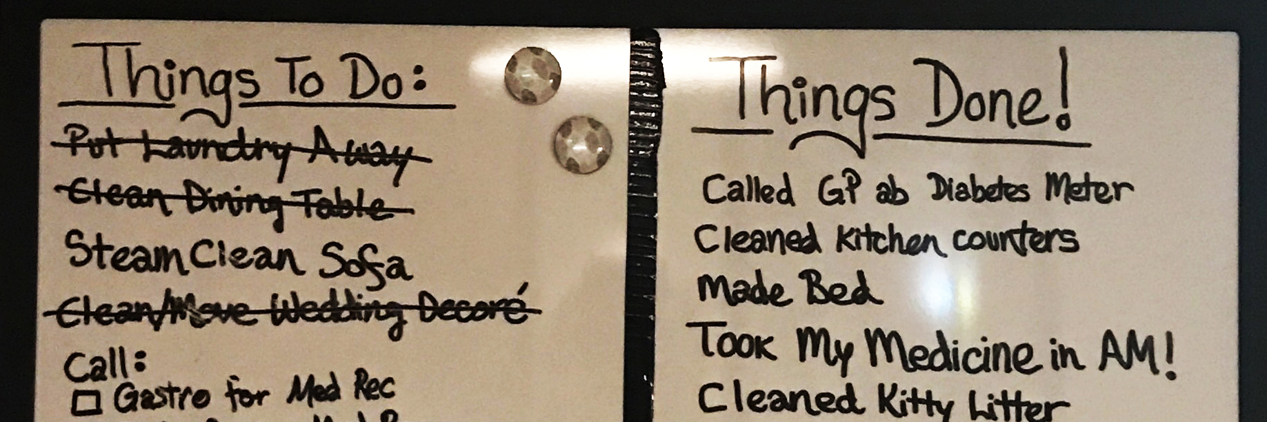 Why Giving Credit to the Small Things Helps With Mental Health whiteboard with to do list and things done list with inspirational quote above it