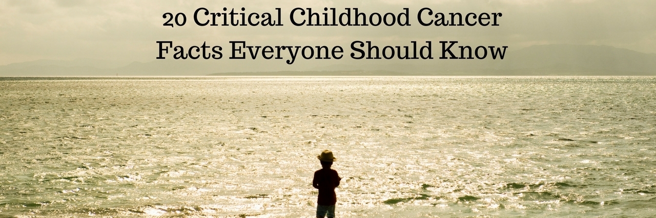 20 Critical Childhood Cancer Facts