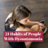 21 Habits of People With Dysautonomia