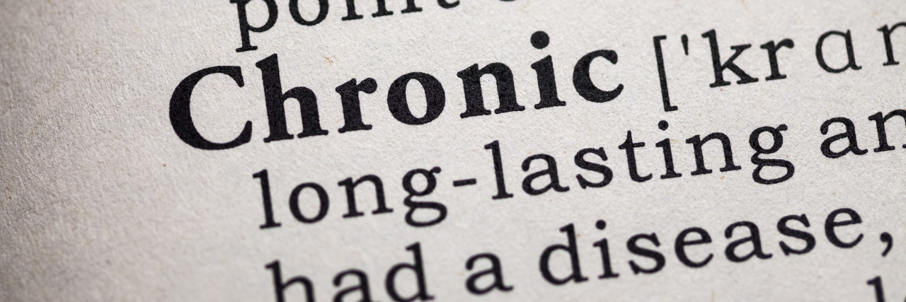 Not Comparing Chronic Illnesses to See Who Is 'Sicker' dictionary definition of chronic