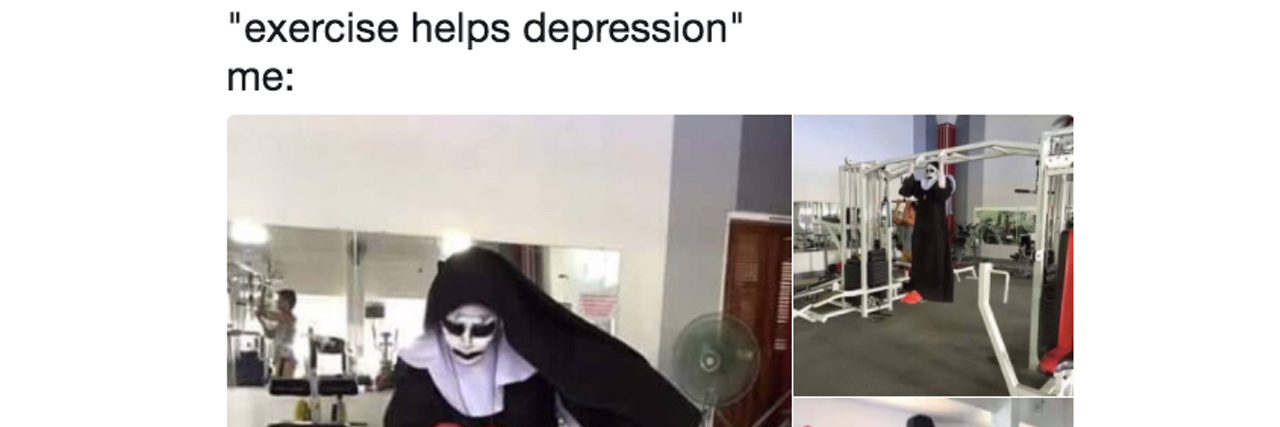 Tweets That Might Make You Laugh If You Have Anxiety or Depression Image of a scary person exercising which reads "exercise helps depression."