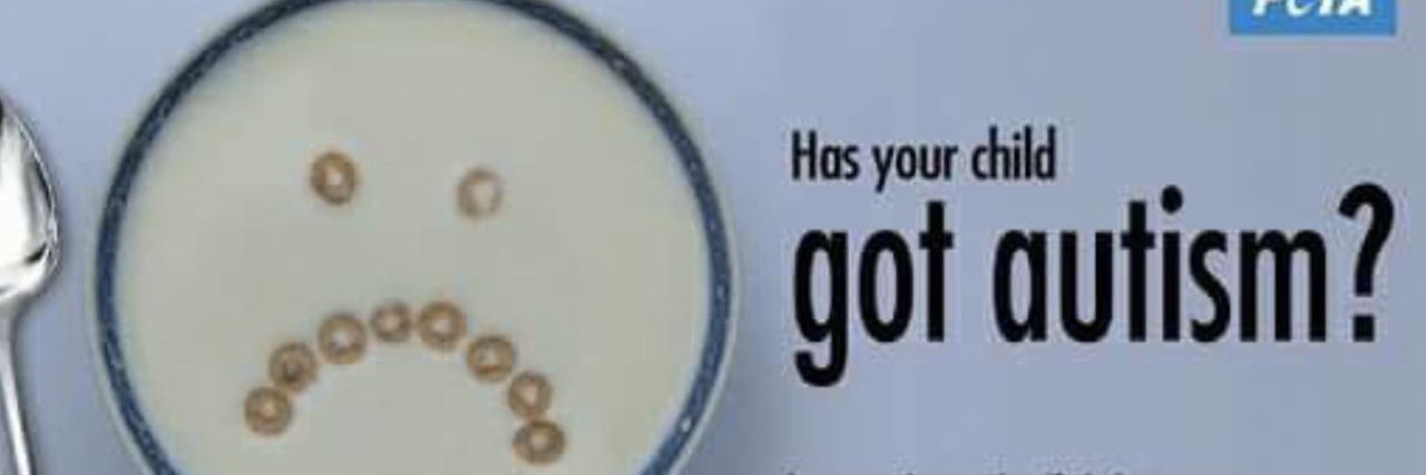 Old PETA Campaign About Milk Causing Autism Has the Community Outraged PETA's billboard asking "Has your child 'got autism?'"