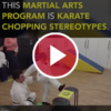 This Martial Arts Program Is Karate Chopping Stereotypes