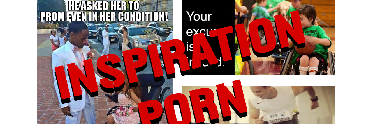 Please Stop Spreading Inspiration Porn About Disability Inspiration porn offensive disability memes.