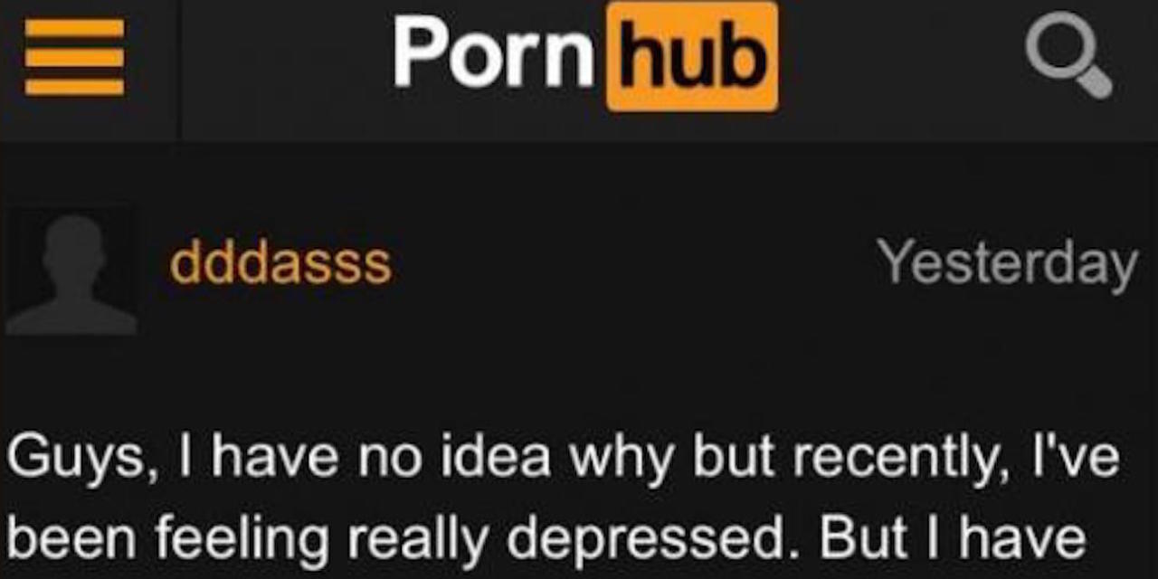 Viral Pornhub Depression Tweet Makes Point About Getting Help | The Mighty