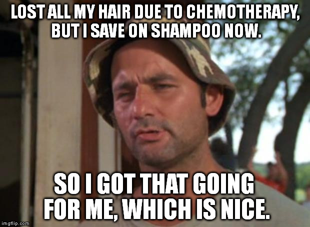 hair loss save on shampoo chemo meme