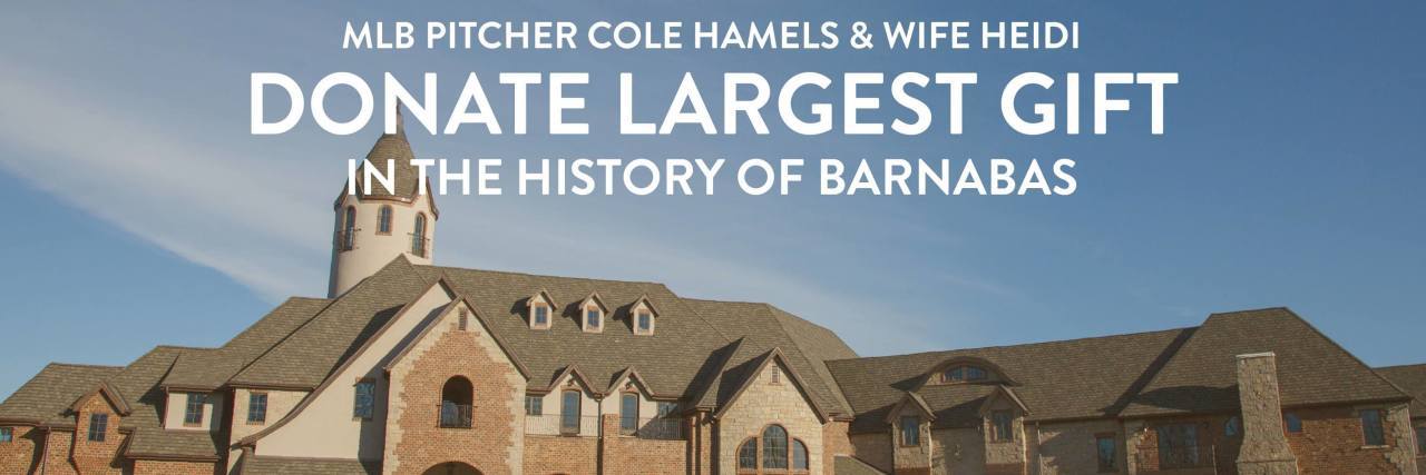 Cole Hamels Gifts Home to Disability Organization Barnabas Foundation Mansion donated to Camp Barnabas