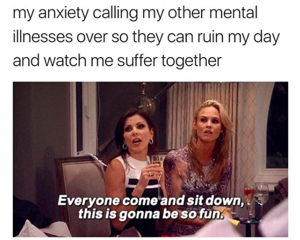 anxiety calling over mental illnesses meme