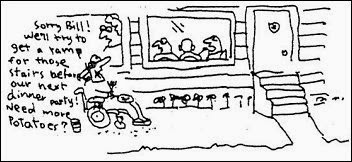 John Callahan cartoon, man in wheelchair sitting outside inaccessible restaurant.