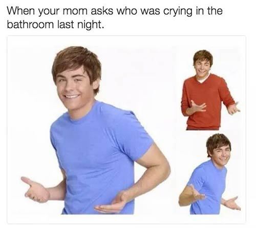 mom sees me crying meme