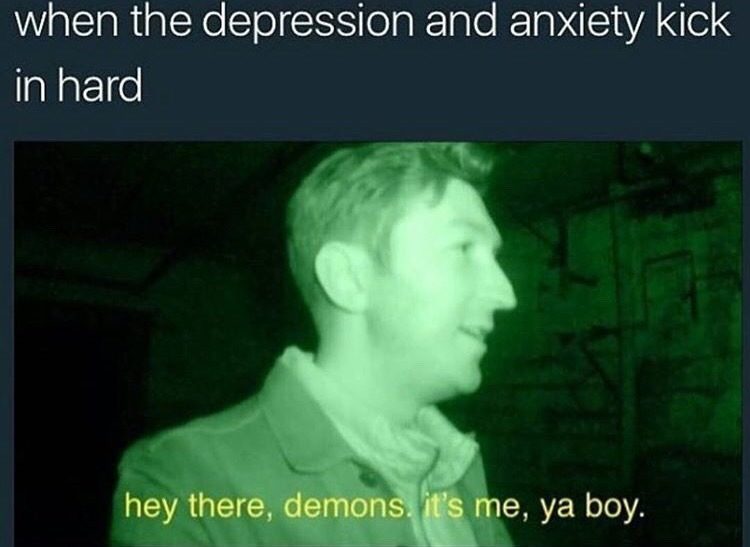 anxiety and depression demons meme