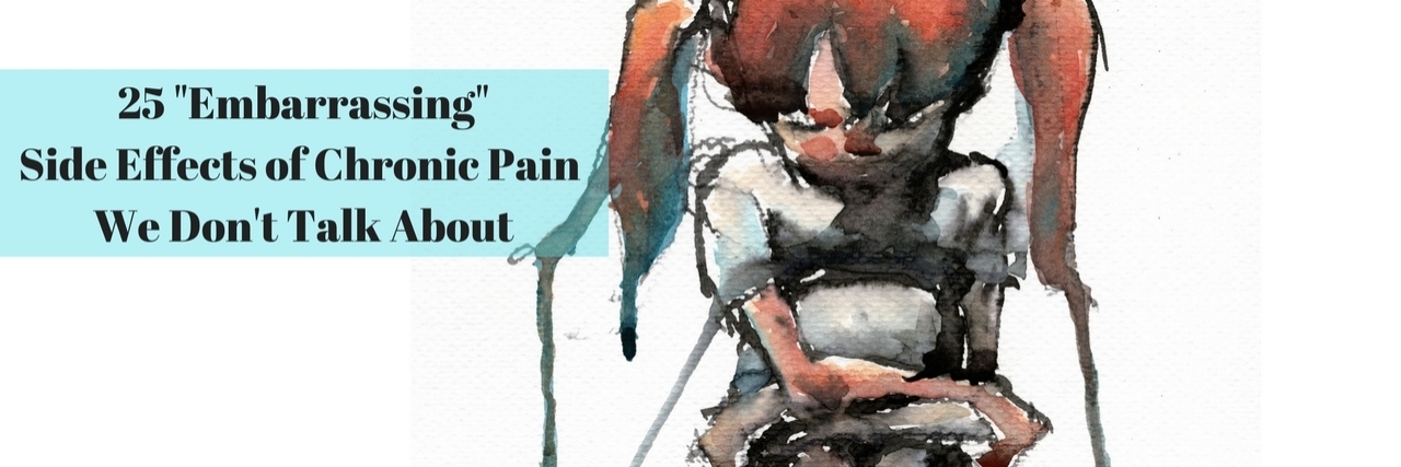 25 embarrassing side effects of chronic pain we dont talk about with watercolor of girl hugging knees
