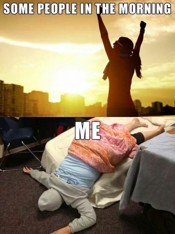 photo of woman raising arms at sunrise with caption some people in the morning, above photo of woman lying facedown falling off bed with caption me