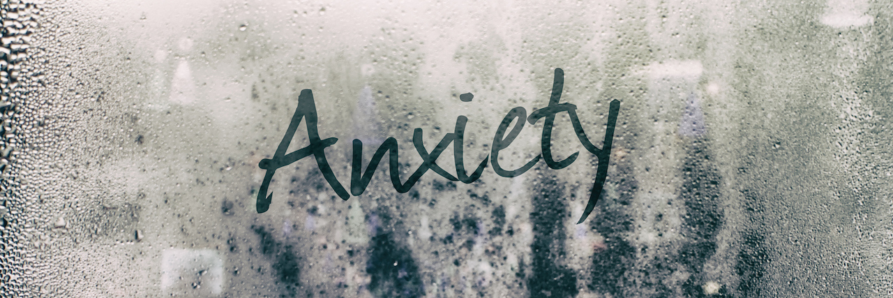 Anxiety Disorders Are Not Defined by Listicles Anxiety written on a foggy mirror