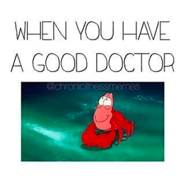 when you have a good doctor