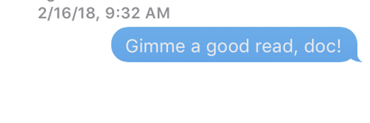 Finding Enlarged Lymph Nodes a Year After My Thyroid Cancer Diagnosis text message that reads 'gimme a good read, doc'
