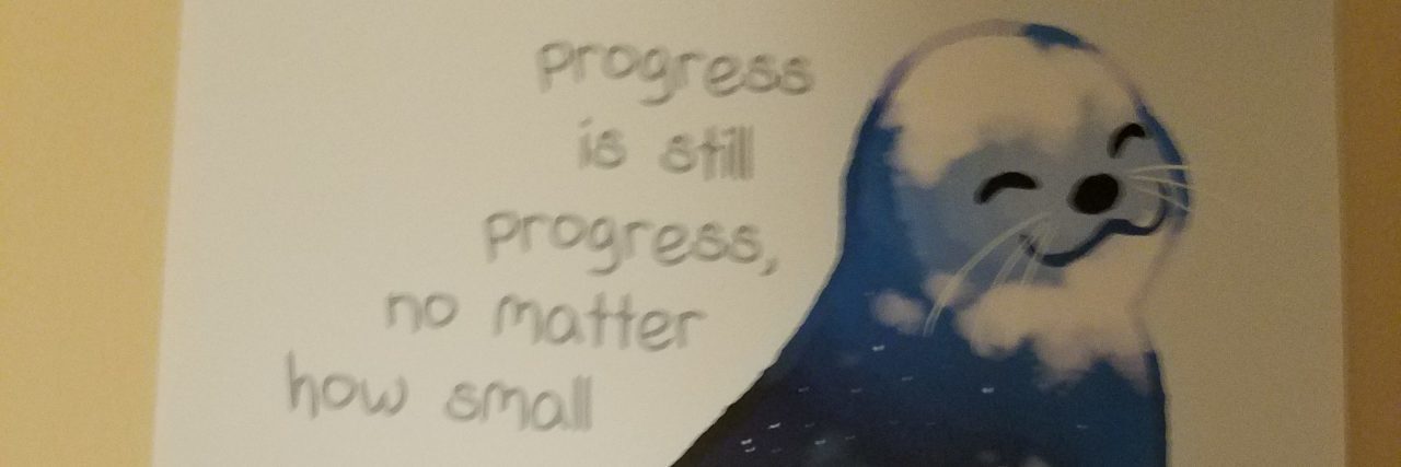 How to Keep Moving Forward When Chronic Illness Wants to Get You Down picture of a seal with progress quote