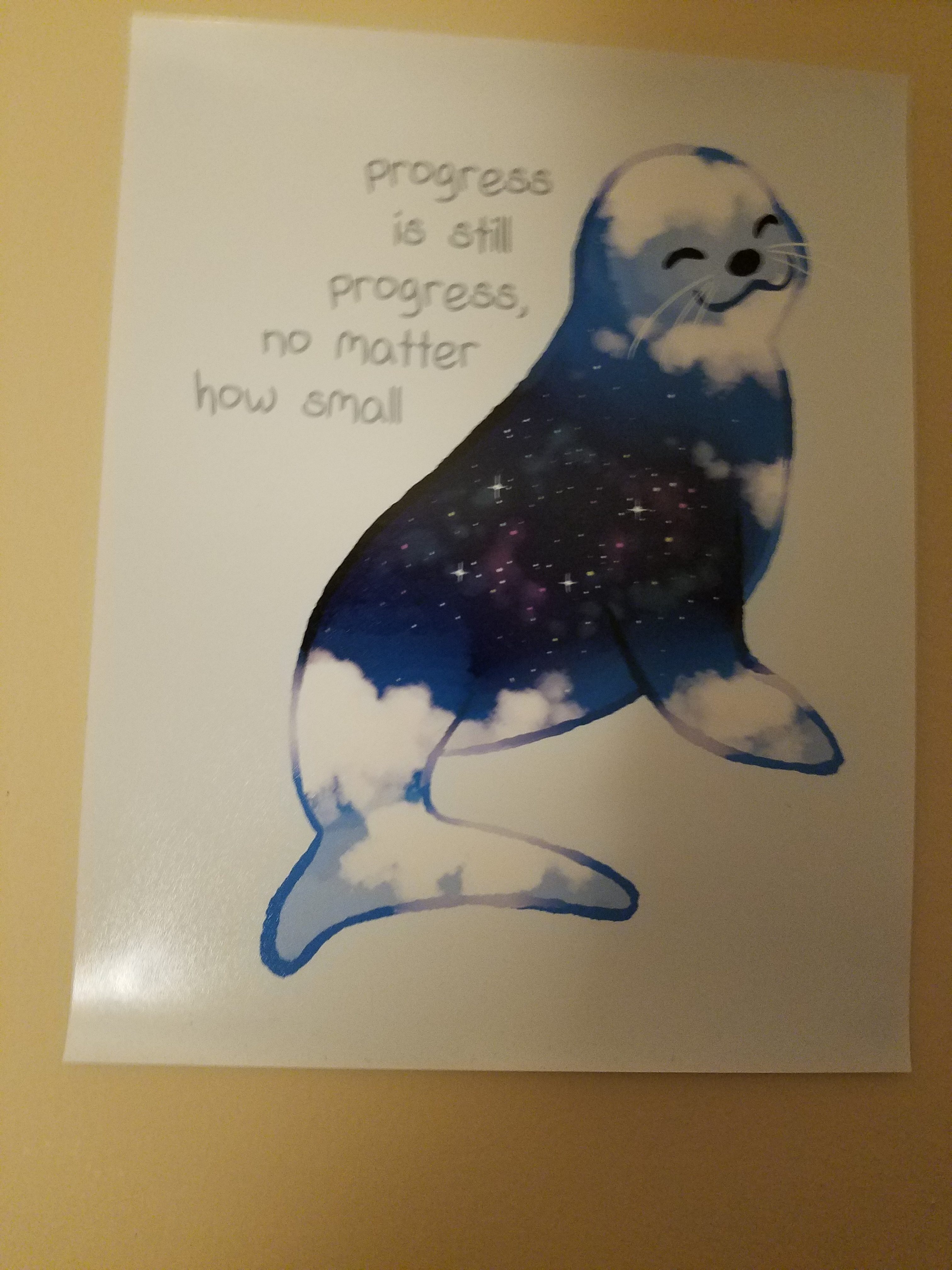 picture of a seal with progress quote