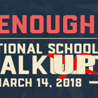 Graphic reads: #Enough. National school walk up March 14, 2018