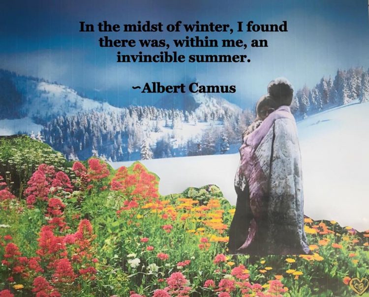 artwork by the author with a quote by albert camus that says 'in the midst of winter, I found there was, within me, an invincible summer'