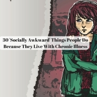 30 'Socially Awkward' Things People Do Because They Live With Chronic Illness drawing of girl crossing arms