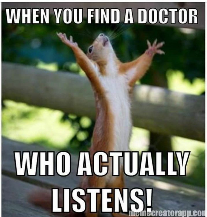 when you find a doctor who actually listens meme