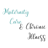 maternity care and chronic illness