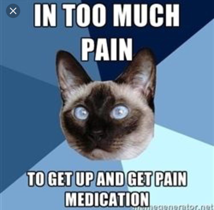in too much pain to get up and get pain medication