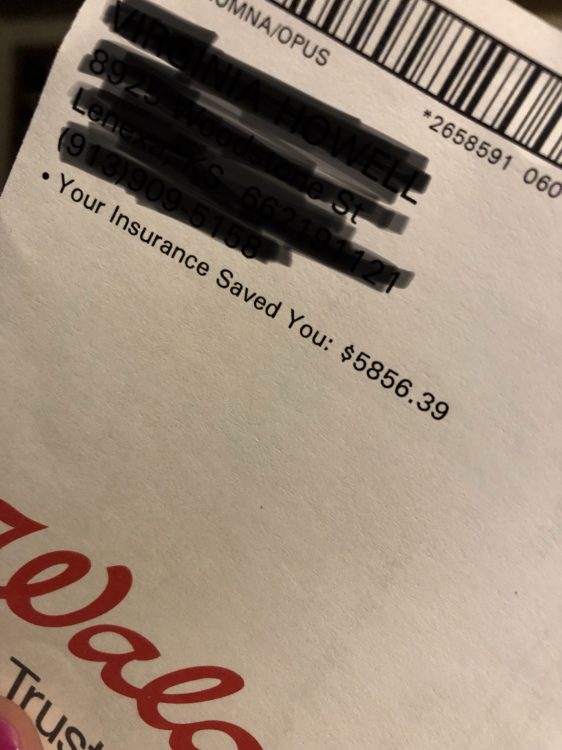 a receipt from Walgreens saying your insurance saved you $5856.39