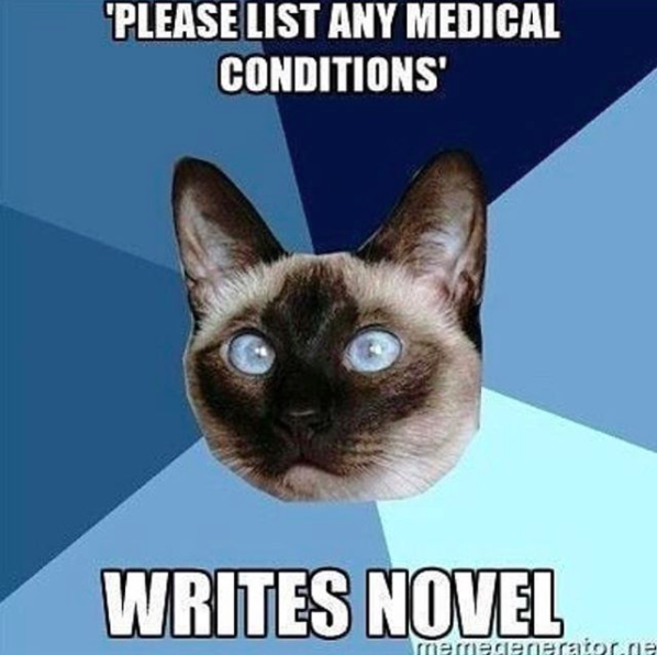 'please list any medical conditions' writes novel