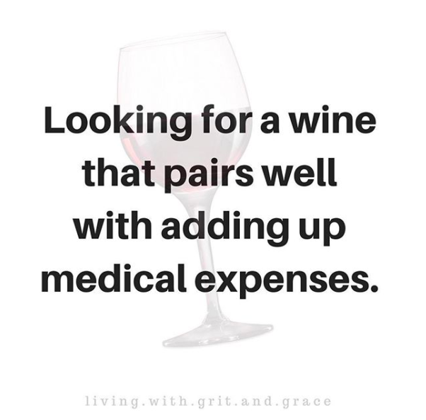 looking for a wine that pairs well with adding up medical expenses