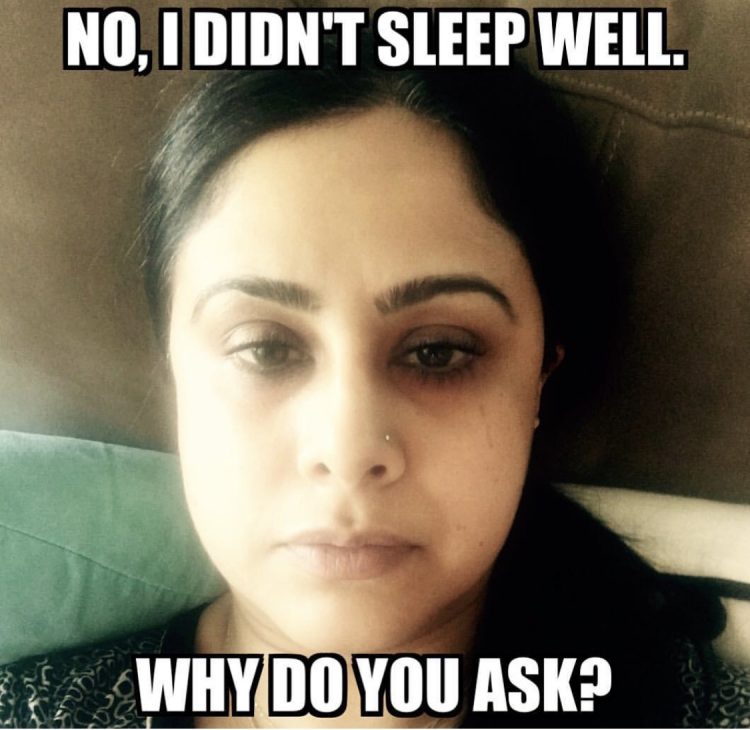 woman sitting up in bed with dark circles around her eyes and a caption that says, 'No, I didn't sleep well. why do you ask?"