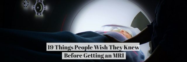 19 Things You Should Know Before Getting an MRI (2)