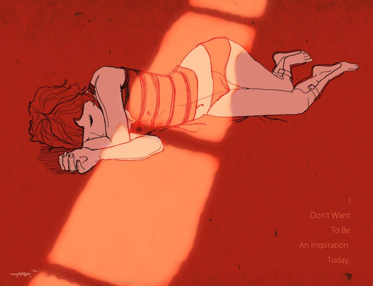 Kam's artwork of a woman laying on the floor sad, in a tank and underwear, with the light from a window shining in. A quote saying "I don't want to be an inspiration today."